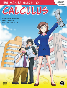 The Manga Guide to Calculus by Hiroyuki Kojima and Shin Togami
