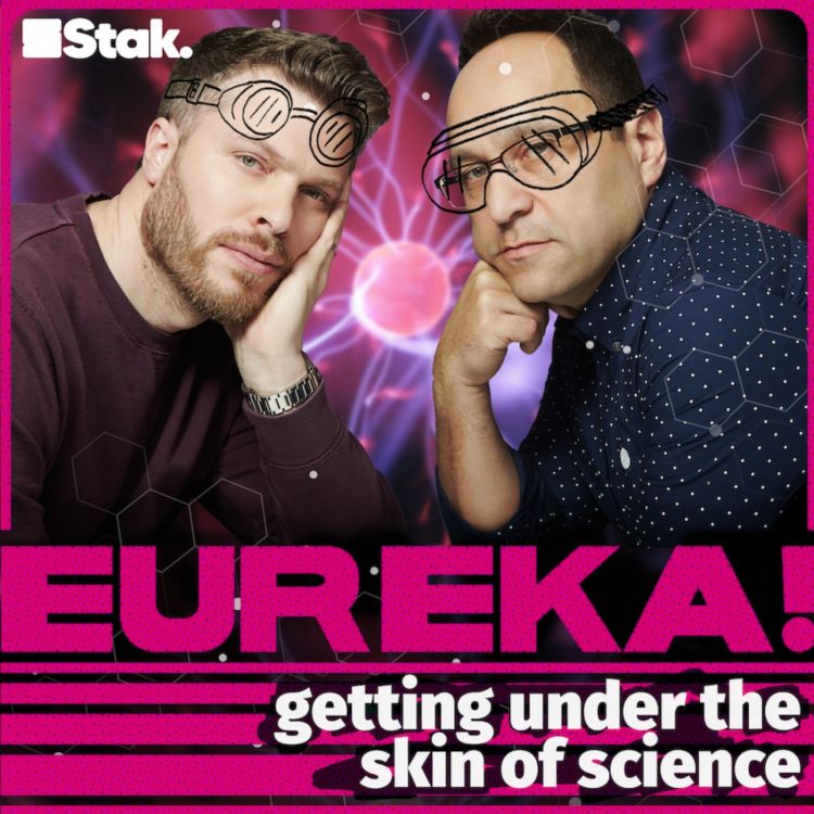 Eureka! podcast logo (photo of Rick and Michael; subtitle: Getting under the skin of science