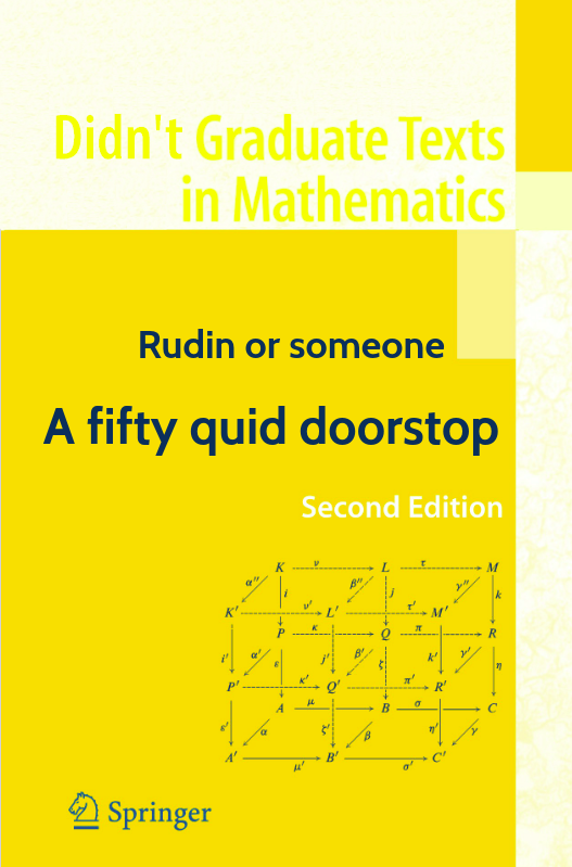 Rudin or someone: A fifty quid doorstop