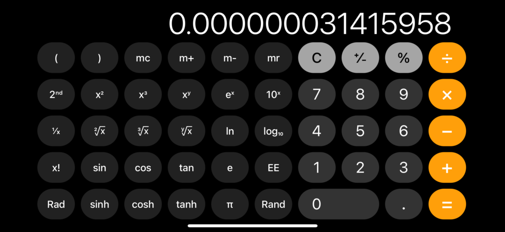 A calculator showing 0.000000031415958