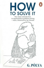 How to Solve It, by George Polyá.